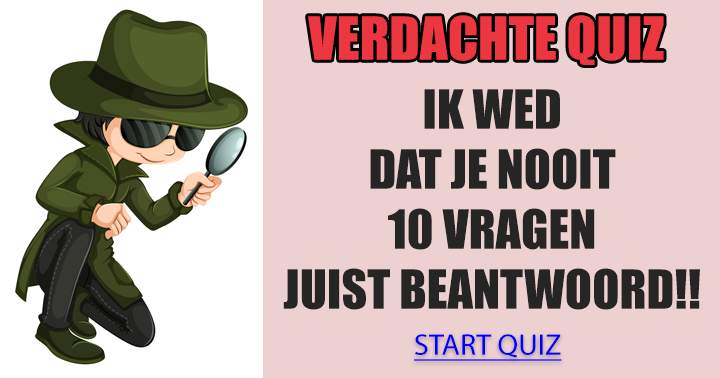 Deze quiz is verdacht lastig!