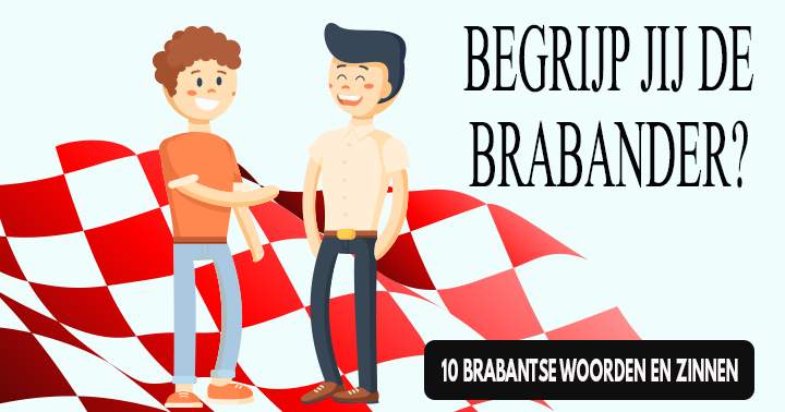 Mensen die geen band hebben met Brabant zijn kansloos in deze quiz!