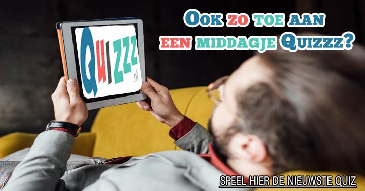 Speel je mee in één van onze leuke quizen?