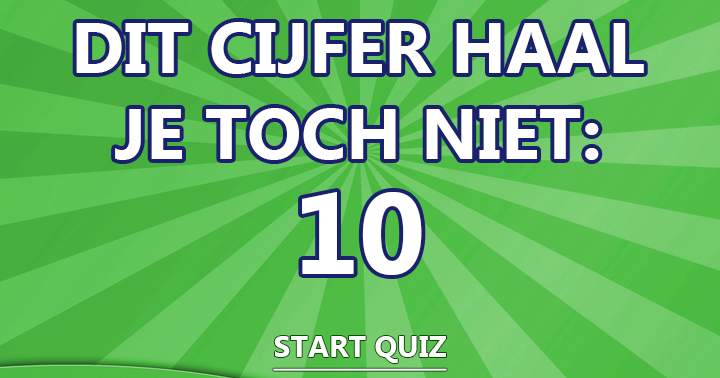 Leuke algemene kennis quiz