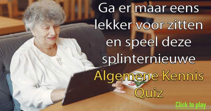 Gloednieuwe kennisquiz