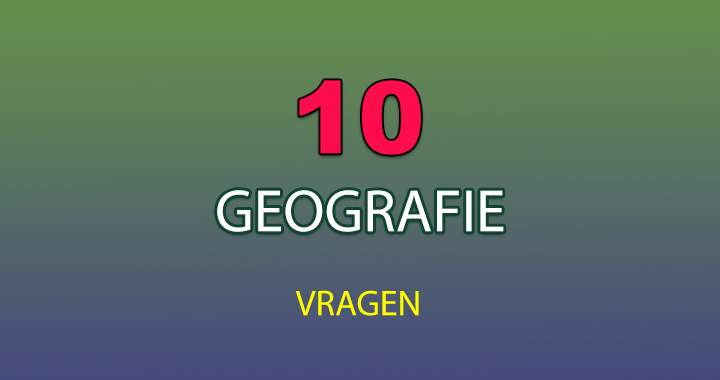 Ben jij een beetje geografisch onderlegd?