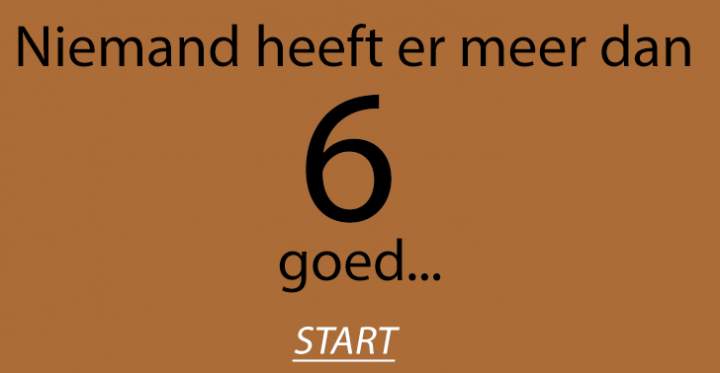 Ben jij wel slim genoeg om een 6 of hoger te halen?