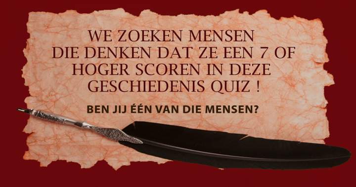 Geschiedenisquiz voor gevorderden