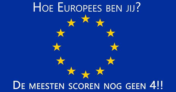 Een quiz voor de echte Europa kenners!!