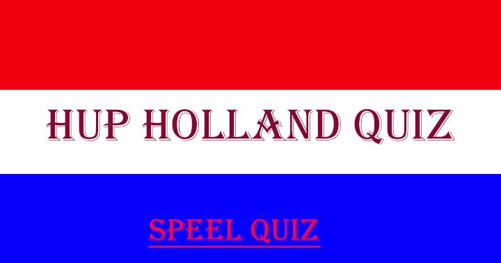 Banner for Leuke quiz over Nederland!!