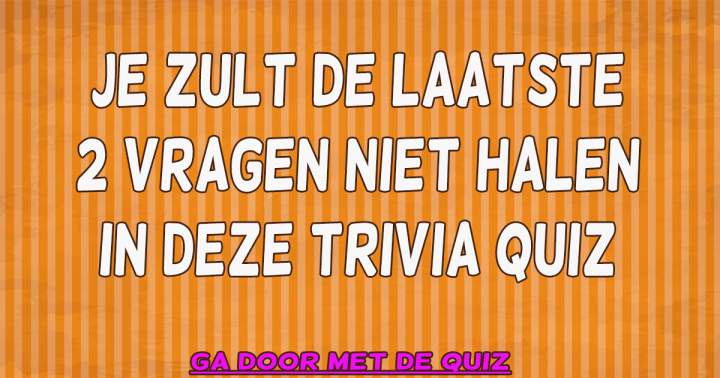 Quiz: Mix Algemene Kennis