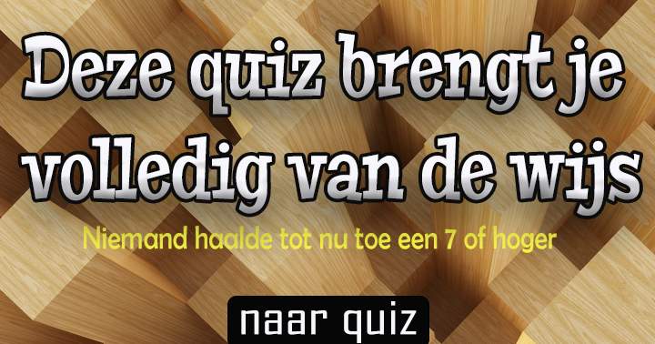 Banner for Laat je niet van de wijs brengen door deze quiz!