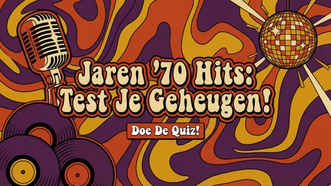 Banner for Heb jij de jaren '70 hits goed in je geheugen zitten? Test het met deze sudden death quiz
