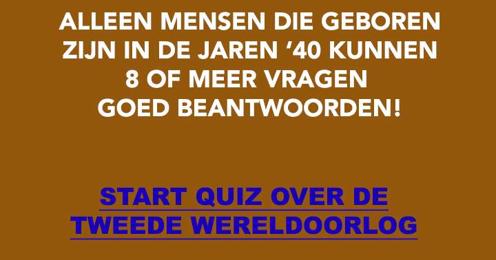 Zeer moeilijke quiz over de Tweede Wereldoorlog