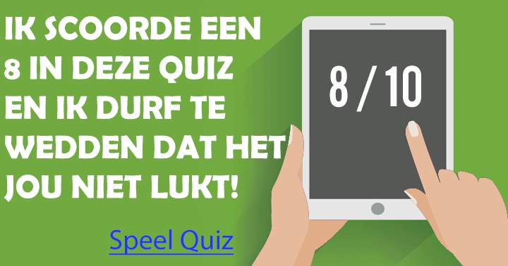 Versla je mijn score van een 8?