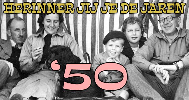 Herinner jij je de 50s?