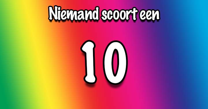 Niemand scoort een 10