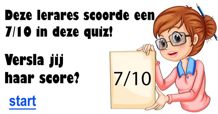 Versla jij de score van deze lerares?